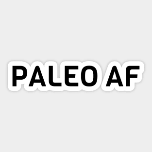 Paleo AF Sticker
